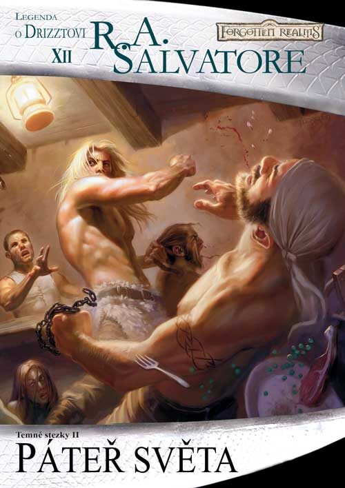 R. A. Salvatore: Páteř světa (Forgotten Realms - Legendy o Drizztovi)