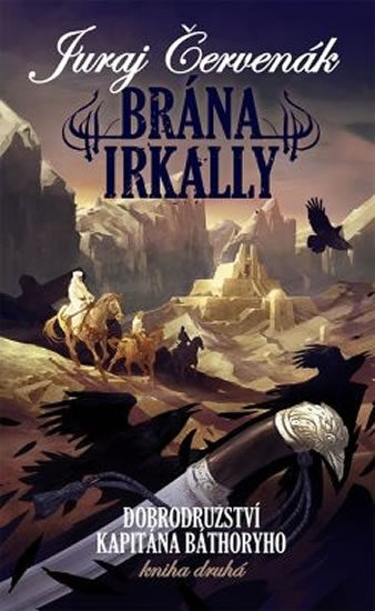 Juraj Červenák: Brána Irkally