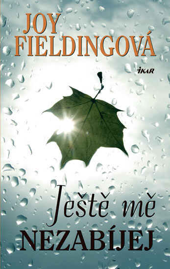 OBR: Kniha Joy Fieldingove - Jeste me nezabijej