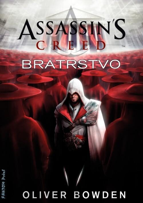 obálka Oliver Bowden: Assassins Creed: Bratrstvo