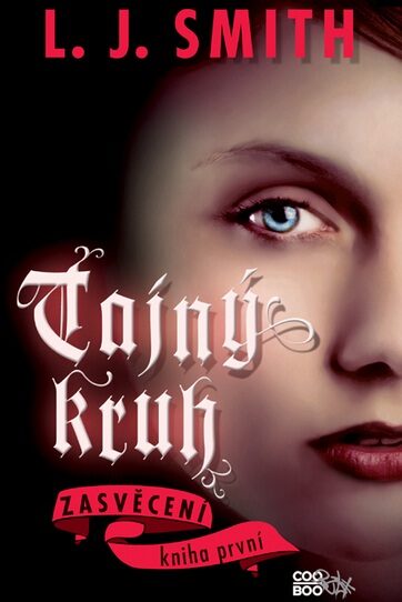 L. J. Smith Tajny kruh Zasvěcení (obálka knihy)