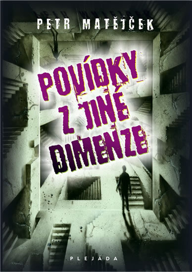 Petr Matějíček: Povídky z jiné dimenze