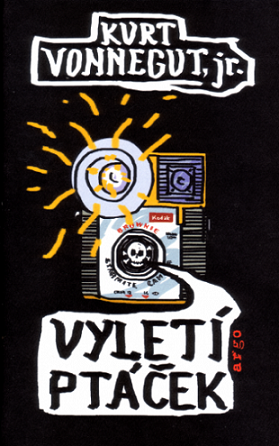 Obálka Kurt Vonnegut - Vyletí ptáček