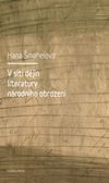 OBR: Hana Šmahelová: V síti dějin literatury národního obrození