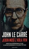 OBR: John le Carré: Jeden musí z kola ven