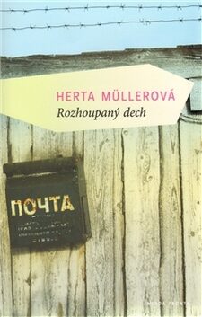 obálka Herta Müllerová: Rozhoupaný dech