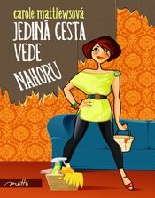 OBR: Carole Matthewsová: Jediná cesta vede nahoru