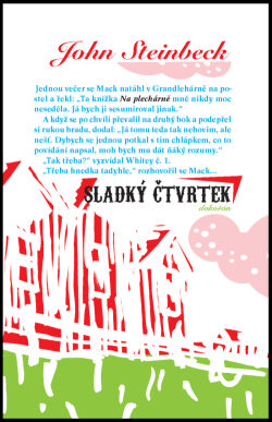 OBR: John Steinbeck: Sladký čtvrtek