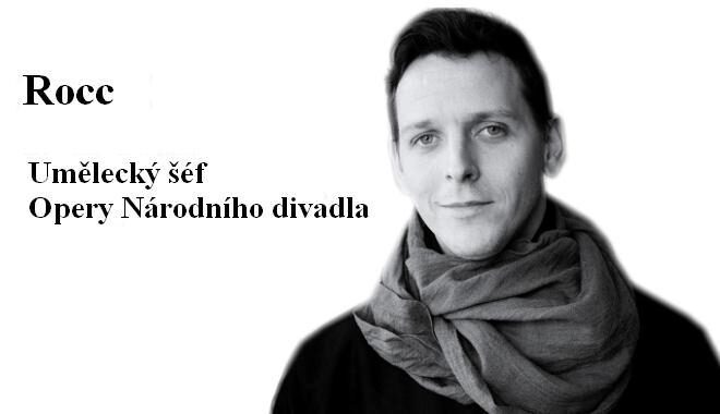 FOTO: Rocc, umělecký šéf Opery Národního divadla