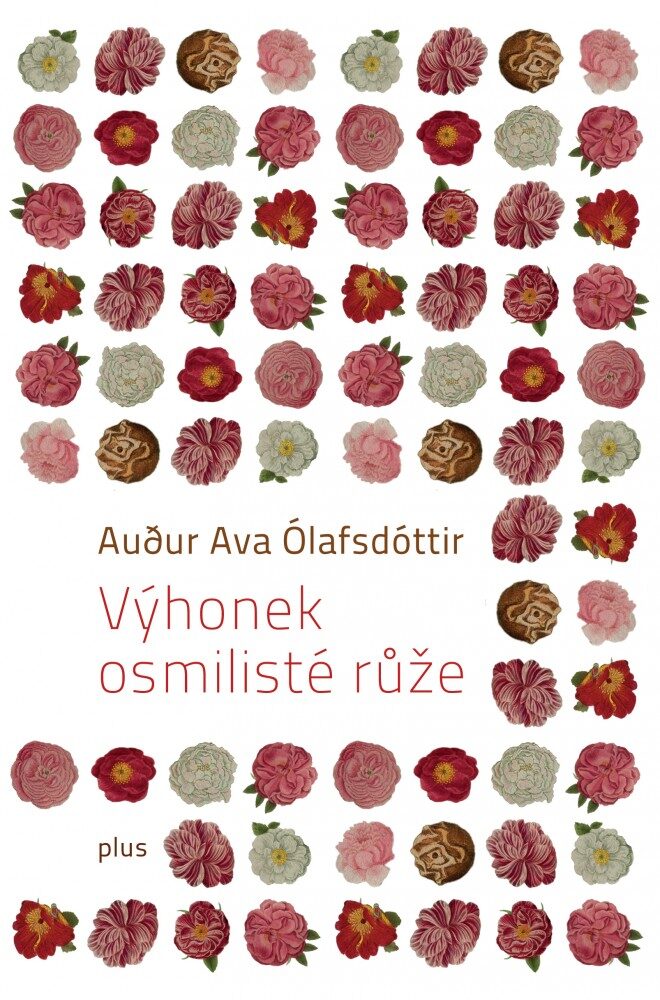 OBR: Auður Avy Ólafsdóttir: Výhonek osmilisté růže