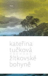 OBR: Kateřina Tučková: Žítkovské bohyně