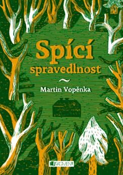 OBR: Martin Vopěnka: Spící spravedlnost