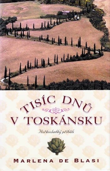 OBR: Marlena de Blasi: Tisíc dnů v Toskánsku