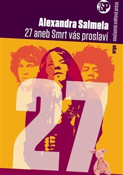 OBR: Alexandra Salmela: 27 aneb smrt vás proslaví