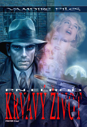 OBR: P. N. Elrod: Krvavý život