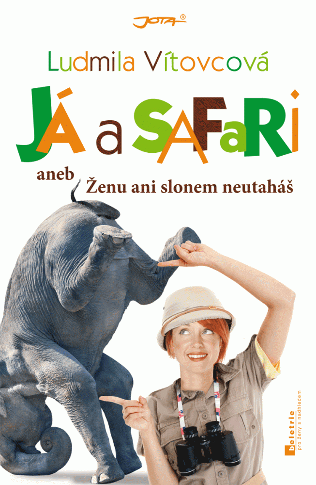OBR: Ludmila Vítovcová: Já a safari