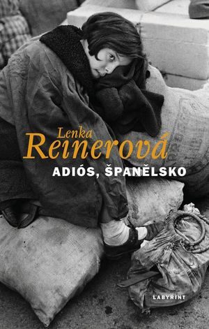 OBR: Lenka Reinerová: Adiós, Španělsko