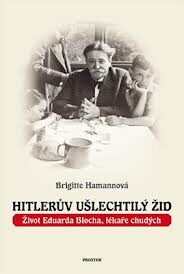 OBR: Brigitte Hamannová: Hitlerův ušlechtilý Žid