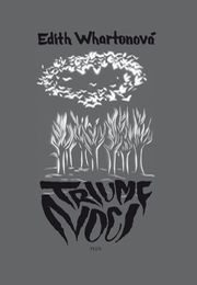 OBR: Edith Whartonová: Triumf noci