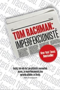 OBR: Tom Rachman: Imperfekcionisté