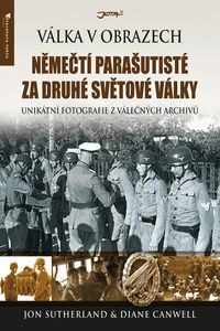 OBR: Jon Sutherland, Diane Canwell: Němečtí parašutisté za druhé světové války