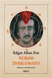 OBR: Edgar Allan Poe: Démon zvrácenosti