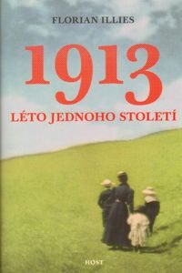 OBR: 1913. Léto jednoho století.