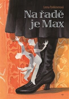 OBR: Leena Parkkinenová: Na řadě je Max