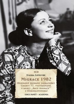 OBR: Ivana Lefeuvre, Petr Blažek: Migrace 1982