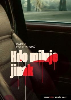 OBR: Karin Fossumová: Kdo miluje jinak