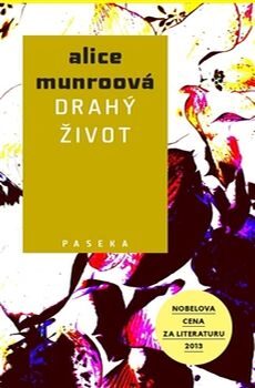 OBR: Alice Munroová: Drahý život