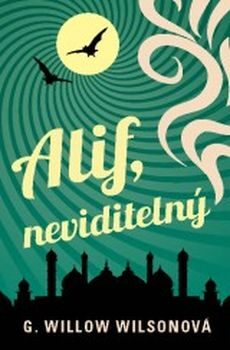 OBR: G. Willow Wolsonová: Alif, neviditelný
