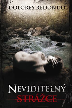 OBR: Dolores Redondo: Neviditelný strážce