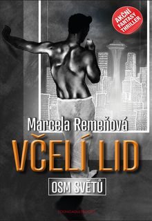 OBR: Marcela Remeňová: Včelí lid