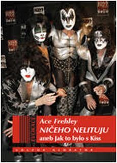 OBR: Ace Frehley: Ničeho nelituji aneb Jak to bylo s Kiss