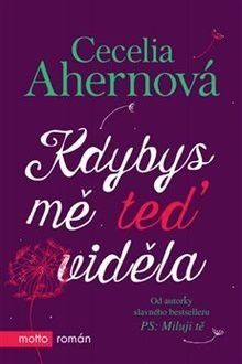 OBR: Cecelia Ahernová: Kdybys mě teď viděla