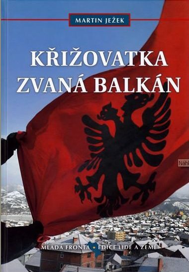 FOTO: Obálka Křižovatka zvaná Balkán