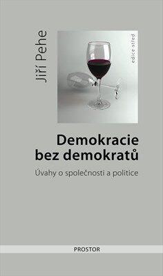 FOTO: Demokracie bez demokratů